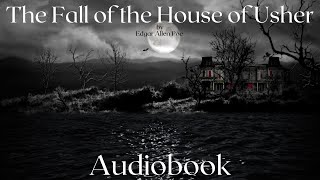 The Fall of the House of Usher by Edgar Allan Poe  Full Audiobook  Spooky Bedtime Stories [upl. by Hun104]