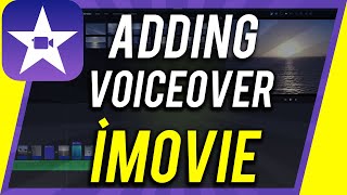 How to Record Voiceover on iMovie [upl. by Lorne]