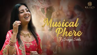 Musical Phere by Sanya Sethi  Vedic Phere  Bhakti Band [upl. by Surtimed304]