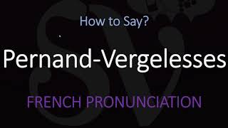 How to Pronounce PernandVergelesses French Burgundy Wine Pronunciation [upl. by Blaseio972]