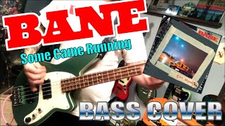 Bane  Some Came Running Bass Cover [upl. by Noit268]