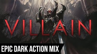 VILLAIN  1 HOUR of Epic Dark Sinister Dramatic Action Music [upl. by Llamaj]