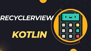 RecyclerView Tutorial in Kotlin Android Studio [upl. by Alyks792]