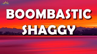 Shaggy  MrBoombastic Lyrics [upl. by Emmons]