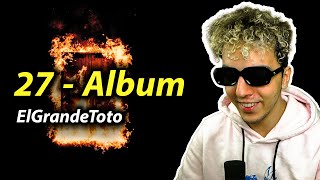 REACTION ElGrandeToto  27 Full Album 🔥 [upl. by Lavro]