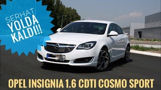 Opel Insignia 16 CDTi Cosmo Sport Sürüş İzlenimi  EKSTRALI [upl. by Tiebout211]