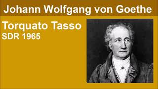 Torquato Tasso  Johann Wolfgang Goethe  Hörspiel SDR 1965 [upl. by Anneliese]