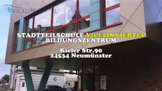 STADTTEILSCHULE VICELINVIERTEL BILDUNGSZENTRUM [upl. by Anwahsat]