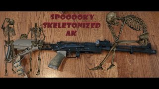 SpOoOoOkY Skeletonized AK [upl. by Atikahc]