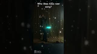 Who likes KSIs new song edit [upl. by Thorin955]