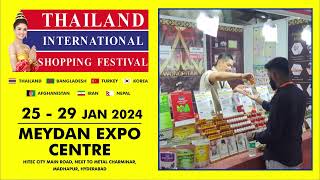 Thailand International Shopping Festival 25th to 29th Jan24  Meydan Expo Center Hitec City Hyd [upl. by Feledy]