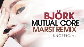 BJÖRK  MUTUAL CORE Marst Remix  FREE DOWNLOAD [upl. by Bendick518]