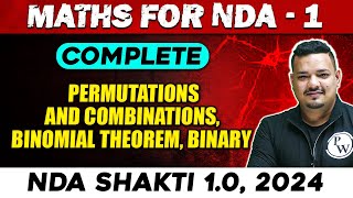 NDA Maths  Permutations amp Combinations Binomial Theorem Binary  NDA 1 2024  Defence Wallah [upl. by Ahs]