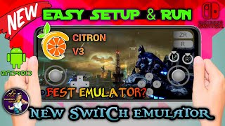 🔥NEW CITRON V3 EASY SETUPGAMEPLAY 🤯BEST SWITCH EMULATOR ANDROID [upl. by Araihc]