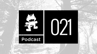 Monstercat Podcast Ep 021 [upl. by Aney]