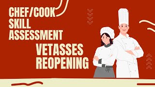 chef cook Vetasses reopening for skill assesment [upl. by Thierry]