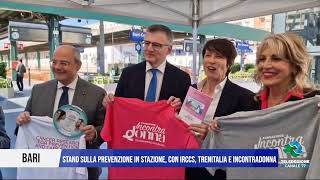 23 OTTOBRE 2024 BARI STAND SULLA PREVENZIONE IN STAZIONE CON IRCCS TRENITALIA E INCONTRADONNA [upl. by Lerual]