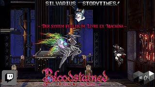 Der System Fehler im Livre Ex Machina🐺Silvarius Storytimes🐺Bloodstained Ritual of the Night PS5 04 [upl. by Neu61]