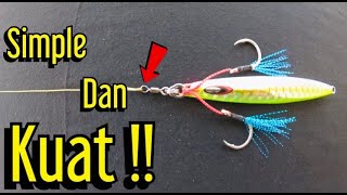 Simpul terkuat Dan simple ikat leader ke swivels  jigging  Vlog 21  kutu karang [upl. by Anemij]