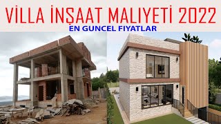 Müstakil Ev Maliyeti 2022  Villa İnşaat Maliyeti  Kaba İnşaat Maliyeti En Güncel Fiyatlar [upl. by Carilla901]