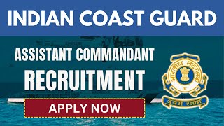 Indian Coast Guard Recruitment in Tamil  140 Assistant Commandant Posts  Any Degree Can Apply [upl. by Leena422]