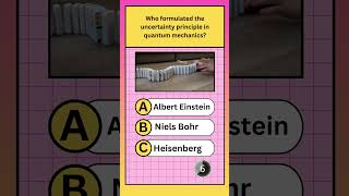 Uncertainty Principle 🤔 quiz generalknowledge gk knowledge shorts [upl. by Claudell]