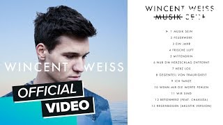 Wincent Weiss  Irgendwas gegen die Stille Albumplayer [upl. by Dviad]