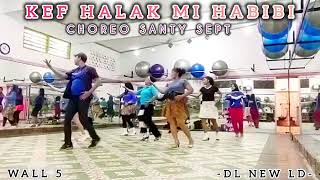 Kef Halak Mi Habibi  line dance  choreo Santy Sept [upl. by Obmar607]