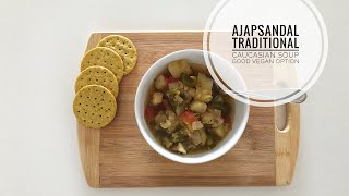 Ajapsandali Traditional Caucasian Soup [upl. by Nelon252]