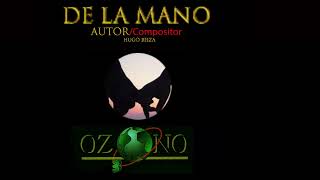 Ozono  DE LA MANO  Cover [upl. by Nerrot925]