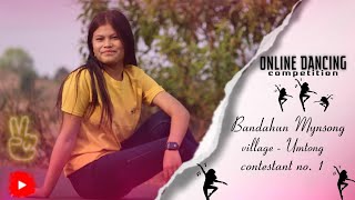 Online Dance competition No1 Badahun Mynsongvillage umtongkhasi lovesongs [upl. by Ahsinyd]