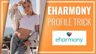 Eharmony Profile Use This Bio And Girls Text You First [upl. by Teeter]