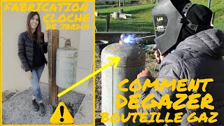 DIY Comment DEGAZER Bouteille Gaz  Fabrication Cloche Jardin TUTO [upl. by Hniv]