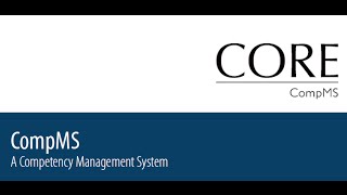 CORE CompMS  Competency Management System [upl. by Genia]