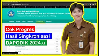 Cek Progres Dapodik Hasil Singkronisasi Dapodik di Web Data Pokok Pendidikan [upl. by Ebby77]