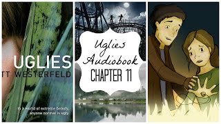 Uglies Audiobook Chapter Eleven Part 1 [upl. by Sialac]