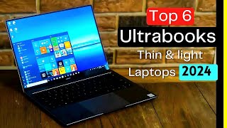 Top 6 Best Ultrabooks 2024  Best thin amp light laptops 2024 [upl. by Orag]