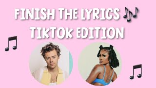 Finish the lyrics 🎶 tiktok edition [upl. by Nyliak]