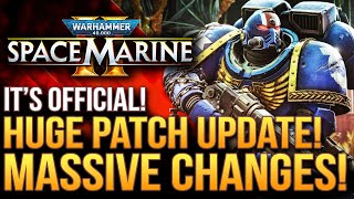 Warhammer 40K Space Marine 2  MASSIVE Patch Update With Devs Big Changes New Content and More [upl. by Anthony88]