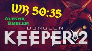 WR Dungeon Keeper 2 Speedrun 5035 Full Campaign Any by AlenorEmblem HORNY SENDS HIS REGARDS [upl. by Gallenz744]