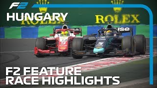 Formula 2 Feature Race Highlights  2019 Hungarian Grand Prix [upl. by Gargan349]