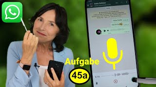 Ohne tippen Nachricht senden Sprachnachricht auf WhatsApp Aufgabe 45a Android Kurs für Einsteiger [upl. by Agni927]