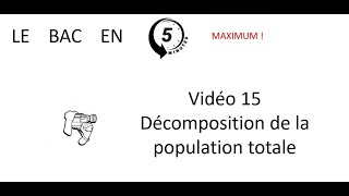 Décomposition de la population totale  active  inactive Le bac en 5 minutes épisode 15 [upl. by Ruphina]