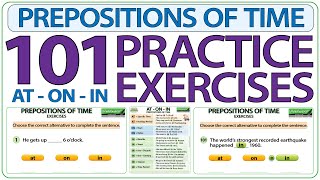 Prepositions of Time AT ON IN  101 Practice Exercises to learn English Prepositions  ESOL Quiz [upl. by Pestana]