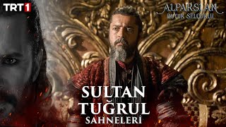 Sultan Tuğrul Sahneleri ⚔️🔥  Alparslan Büyük Selçuklu Kolaj [upl. by Archibaldo]