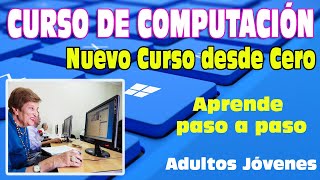 Curso de COMPUTACION COMPLETO desde Cero  Nuevo Curso 2024 ADULTOS Internet Correos Principiantes [upl. by Haik609]