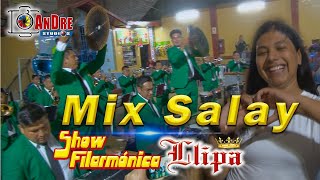 SHOW FILARMÒNICA LLIPA 2022 ▶ MIX SALAY PRIMICIA  La Primerìsima [upl. by Niwrek656]