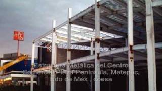 Estructura Metálica del Centro Comercial Plaza Península Metepec Edo de Méx  coesa [upl. by Idok]