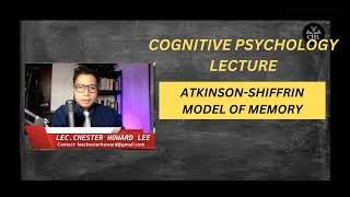 COGNITIVE PSYCHOLOGY LECTURE ATKINSONSHIFFRIN MODEL OF MEMORY [upl. by Hadsall232]