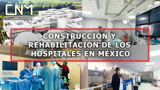 Avances de los nuevos hospitales en México durante septiembre del 2023 [upl. by Nelak284]